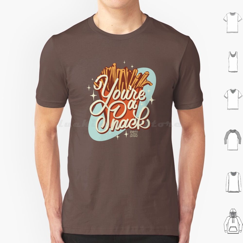 Food Snacks Drawing - Kaos You're A Snack Ukuran Besar